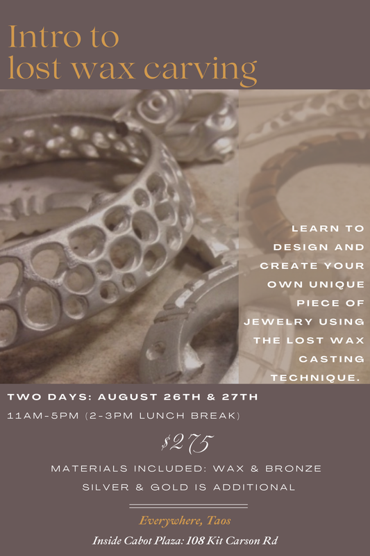 Lost Wax Jewelry Class August 26th and 27th